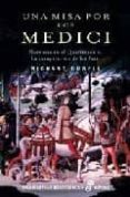 UNA MISA POR LOS MEDICI de DUBELL, RICHARD 