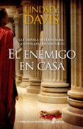 EL ENEMIGO EN CASA (SERIE FLAVIA ALBIA 2) de DAVIS, LINDSEY 