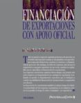 FINANCIACION DE EXPORTACIONES CON APOYO OFICIAL di REBOLLO FUENTES, ANDRES 