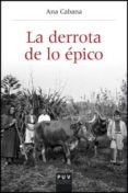 LA DERROTA DE LOE EPICO de CABANA, ANA 