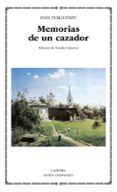 MEMORIAS DE UN CAZADOR de TURGUENEV, IVAN S. 