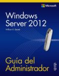 WINDOWS SERVER 2012: GUIA DEL ADMINISTRADOR (MANUALES TECNICOS) de STANEK, WILLIAM R. 