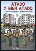 ATADO Y BIEN ATADO: LA TRANSICION GOLPE A GOLPE (1969-1981) de UCEDA, RUBEN 