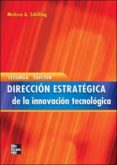 DIRECCION ESTRATEGICA DE LA INNOVACION TECNOLOGICA di SCHILLING, MELISSA A. 