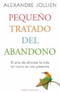 PEQUEO TRATADO DEL ABANDONO de JOLLIEN, ALEXANDRE 
