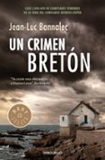 UN CRIMEN BRETON (COMISARIO DUPIN 3) de BANNALEC, JEAN-LUC 