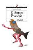 EL ASUNTO POSEIDON de DOMENE, FRANCISCO 