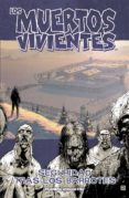 LOS MUERTOS VIVIENTES N 3 de KIRKMAN, ROBERT   MOORE, TONY 