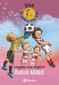 DUELO AEREO (DAN, EL GENIO DEL GOL) de GEMERT, GERARD VAN 