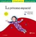 CHIQUICUENTOS 13 :LA PRINCESA ESPACIAL de MENENDEZ, ELVIRA 
