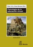 PSICOLOGIA DE LA EDUCACION VIRTUAL di COLL, CESAR  MONEREO, CARLES 