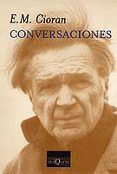CONVERSACIONES de CIORAN, EMILE MICHEL 