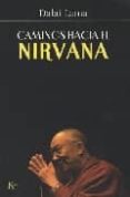 CAMINOS HACIA EL NIRVANA de DALAI LAMA 