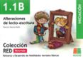 1.1 B ALTERACIONES LECTO-ESCRITURA (INICIACION) di GARCIA NIETO, NARCISO 
