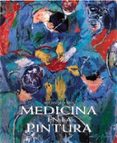 MEDICINA EN LA PINTURA de ARIS, ALEJANDRO 