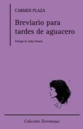 BREVIARIO PARA TARDES DE AGUACERO di PLAZA ARNAIZ, CARMEN 