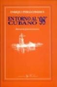 EN TORNO AL 98 CUBANO di PEREZ-CISNEROS, ENRIQUE 