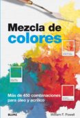 MEZCLA DE COLORES di POWELL, WILLIAM F. 