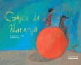 GAJOS DE NARANJA di LEGENDRE, FRANOIS 