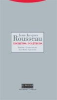 ESCRITOS POLITICOS de ROUSSEAU, JEAN-JACQUES 