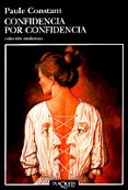 CONFIDENCIA POR CONFIDENCIA de CONSTANT, PAULE 