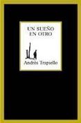 UN SUEO EN OTRO de TRAPIELLO, ANDRES 