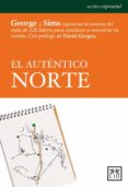 EL AUTENTICO NORTE di SIMS, PETER 