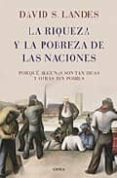 LA RIQUEZA Y LA POBREZA DE LAS NACIONES de LANDES, DAVID S. 