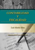 CONTABILIDAD Y FISCALIDAD: ADAPTADO AL PGC DE LAS PYMES 2008 de MARTIN MESA, LUIS 