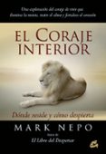 EL CORAJE INTERIOR di NEPO, MARK 