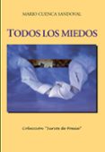 TODOS LOS MIEDOS de CUENCA SANDOVAL, MARIO 