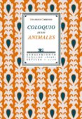 COLOQUIO DE LOS ANIMALES de CHIRINOS, EDUARDO 