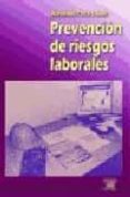 PREVENCION DE RIESGOS LABORALES de CREUS SOLE, ANTONIO 