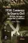 1934: COMIENZA LA GUERRA CIVIL, EL PSOE Y LA ESQUERRA EMPRENDEN L A CONTIENDA de MOA, PIO 