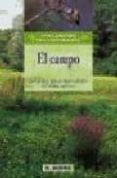 EL CAMPO: ECOGUIA PARA DESCUBRIR LA NATURALEZA di VV.AA. 