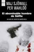 EL ABOMINABLE HOMBRE DE SFFLE de SJOWALL, MAJ 