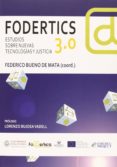 FODERTICS 3,0 de BUENO DE MATA, FEDERICO 