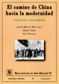 EL CAMINO DE CHINA HACIA LA MODERNIDAD de MARTIN RIOS, JAVIER 