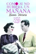 COMO SI NO HUBIERA UN MAANA de HERRERO, NIEVES 