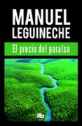 EL PRECIO DEL PARAISO de LEGUINECHE, MANUEL 