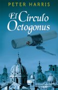 EL CIRCULO OCTOGONUS de HARRIS, PETER 