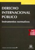 DERECHO INTERNACIONAL PBLICO: INSTRUMENTOS NORMATIVOS de TORRES UGENA, NILA 