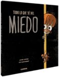 TODO LO QUE S DEL MIEDO de COPONS, JAUME 