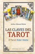 LAS CLAVES DEL TAROT di WAITE, ARTHUR EDWAR 