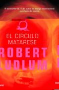 (PE) EL CIRCULO MATARESE de LUDLUM, ROBERT 