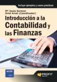 INTRODUCCION A LA CONTABILIDAD Y A LAS FINANZAS de AMAT, ORIOL 