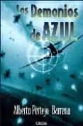 LOS DEMONIOS DE AZUL di PERTEJO-BARRENA, ALBERTO 