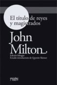 EL TITULO DE REYES Y MAGISTRADOS di MILTON, JOHN 