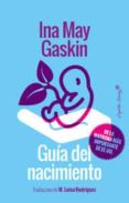 GUIA DEL NACIMIENTO de GASKIN, INA MAY 