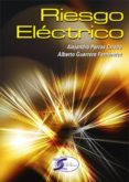 RIESGO ELECTRICO de PORRAS CRIADO, ALEJANDRO  GUERRERO FERNANDEZ, ALBERTO 